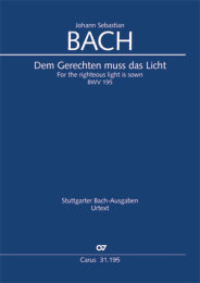 Dem Gerechten muss das Licht - Johann Sebastian Bach
