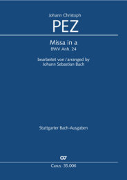 Missa in a - Johann Christoph Pez - Johann Sebastian Bach