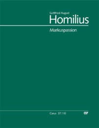 Markuspassion. Werkausgabe - Gottfried August Homilius