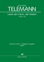 Lobet den Herrn, alle Heiden (I) - Georg Philipp Telemann...