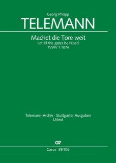 Machet die Tore weit - Georg Philipp Telemann - Traugott Fedtke