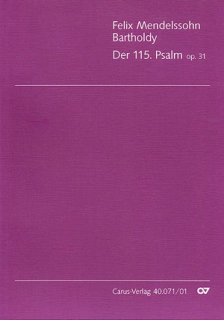 Der 115. Psalm - Felix Mendelssohn Bartholdy