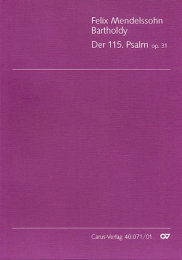 Der 115. Psalm - Felix Mendelssohn Bartholdy