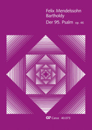 Der 95. Psalm - Felix Mendelssohn Bartholdy