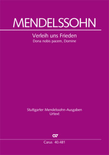 Verleih uns Frieden gnädiglich - Felix Mendelssohn Bartholdy