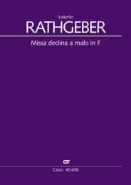 Missa declina a malo in F - Johann Valentin Rathgeber -...