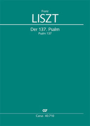 Der 137. Psalm - Franz Liszt