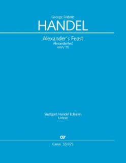 Alexanders Feast - Georg Friedrich Händel