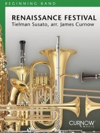 Renaissance Festival - Tielman Susato - James Curnow