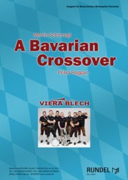 A Bavarian Crossover - Martin Scharnagl - Viera Blech