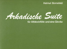 Arkadische Suite - Bornefeld, Helmut