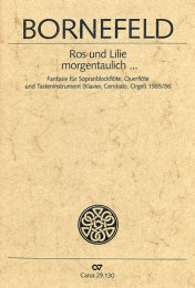 Ros und Lilie morgentaulich - Bornefeld, Helmut