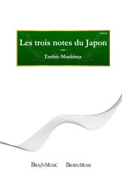 Les Trois Notes du Japon - Mashima Toshio
