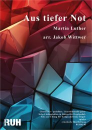 Aus tiefer Not - Martin Luther - Jakob Wittwer