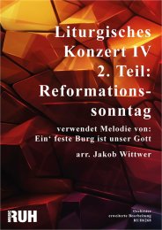 Liturgisches Konzert IV, 2. Teil: Reformationssonntag -...