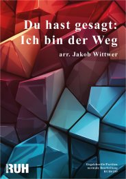 Du hast gesagt: Ich bin der Weg - Jakob Wittwer