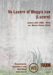 Vo Luzern uf Weggis zue - Johann Lüthi - Werner Horber
