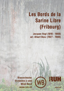 Les Bords de la Sarine libre - Jacques Vogt - Albert Benz