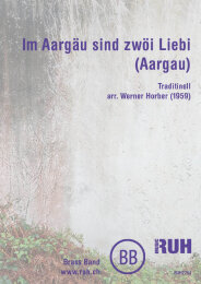 Im Aargäu sind zwöi Liebi - Trad. - Werner Horber