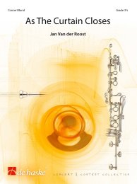 As The Curtain Closes - Jan Van der Roost