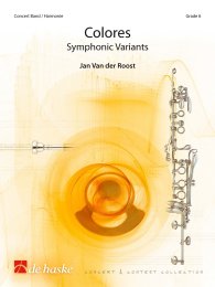 Colores - Symphonic Variants - Jan Van der Roost