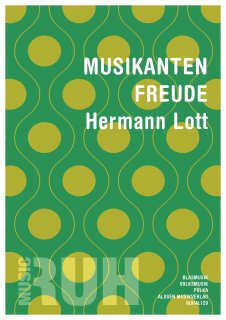 Musikantenfreude - Hermann Lott