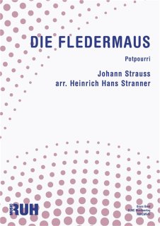 Die Fledermaus - Johann Strauss - arr. Heinrich Hans Stranner