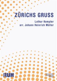 Zürichs Gruss - Lothar Kempter - arr. Johann...