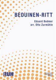 Beduinen-Ritt - Eduard Bodmer - arr. Otto Zurmühle