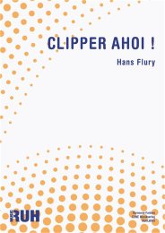 Clipper Ahoi ! - Hans Flury