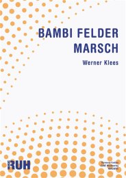 Bambi Felder Marsch - Werner Klees