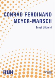 Conrad Ferdinand Meyer - Marsch - Ernst Lüthold