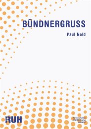 Bündnergruss - Paul Nold