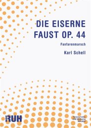 Die eiserne Faust Op. 44 - Karl Schell