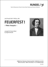 Feuerfest! - Josef Strauss - arr. Siegfried Rundel