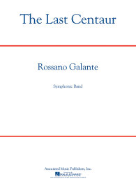 The Last Centaur - G. Schirmer, Inc. - Rossano Galante