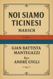 Noi siamo ticinesi - Gian Battista Mantegazzi - arr....